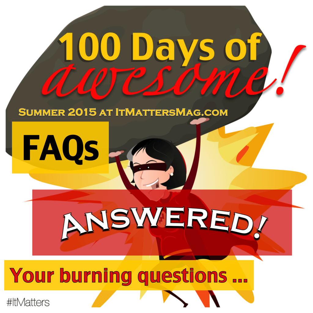 100 days FAQs